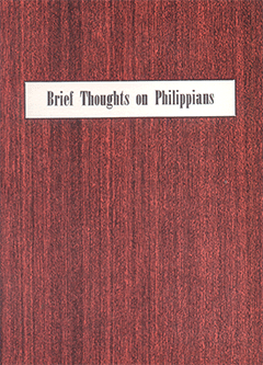 Brief Thoughts on Philippians by John Nelson Darby