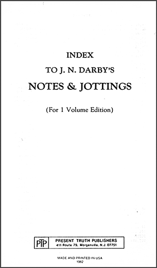 Notes and Jottings From Various Meetings With J.N. Darby: Supplementary Index by John Nelson Darby