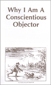 Why I Am a Conscientious Objector: Dozen Pack by C.D. Wenger, Compiler