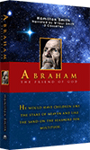 Abraham: The Friend of God by Hamilton Smith