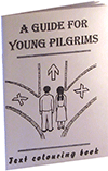 A Guide for Young Pilgrims Scripture Texts Coloring Book