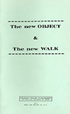 The New Object & the New Walk