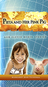 Pieta and Her Pink Pig by Margaret Jean Tuininga