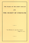 Snares of the Lord's Servant and the Secret of Strength