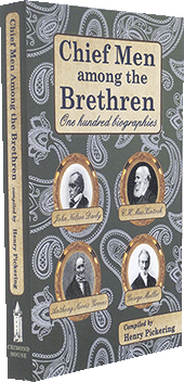 Chief Men Among the Brethren by Henry Pickering