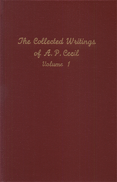 The Collected Writings of A.P. Cecil: Volume 1 by Lord Adalbert Percival Cecil