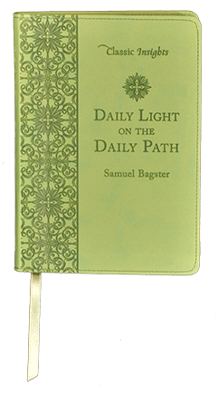 Daily Light on the Daily Path: Anniversary, Birthday, Diary, Journal Edition by Samuel Bagster, King James Version