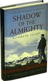 Shadow of the Almighty by Elizabeth Elliot
