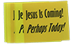 Jesus Is Coming!: Perhaps Today!