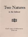The Two Natures in the Believer by Gordon Henry Hayhoe