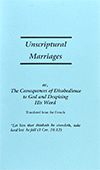 Unscriptural Marriages: The Consequences of Disobedience to God and Despising His Word
