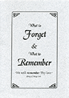 What to Forget and What to Remember