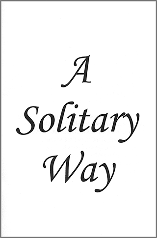 A Solitary Way by F. Hitt