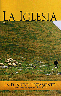 La Iglesia en El Nuevo Testamento by R. Reeves & D. Spence