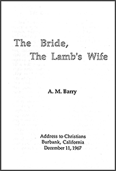 The Bride: The Lamb's Wife by Armistead Mason Barry