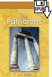 The Patriarchs by John Gifford Bellett