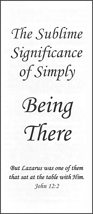 The Sublime Significance of Simply Being There by John A. Kaiser
