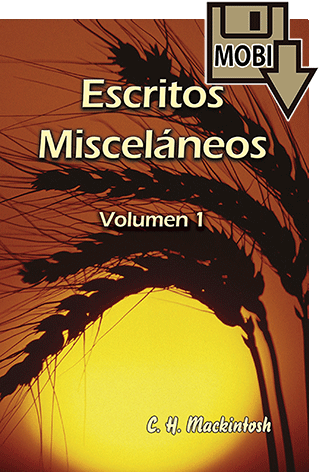 Spanish Escritos Misceláneos: Volumen 1 by Charles Henry Mackintosh