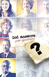 God Answers Your Questions