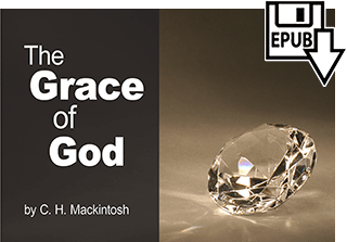 The Grace of God by Charles Henry Mackintosh