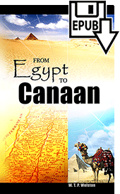 From Egypt to Canaan by Walter Thomas Prideaux Wolston