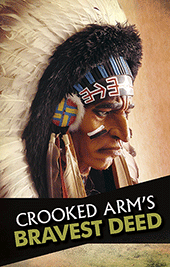 Crooked Arm's Bravest Deed