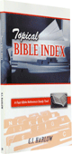 Topical Bible Index by G.I. Harlow