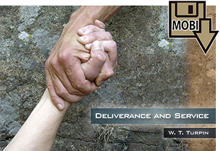 Deliverance and Service by Walter Thomas Turpin