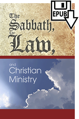 The Sabbath, the Law and Christian Ministry by Charles Henry Mackintosh