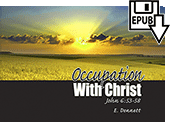 Occupation With Christ by Edward B. Dennett