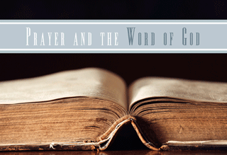 Prayer and the Word of God by Arthur B. Pollock