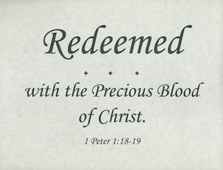 Small Frameable 11" x 8.5" Redeemed Calligraphy Text: Redeemed . . . with the Precious Blood of Christ. 1 Peter 1:18-19 by ShareWord Wall Witness
