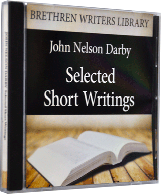 Selected Short Writings by John Nelson Darby