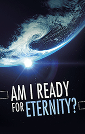 Am I Ready for Eternity?