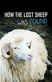 How the Lost Sheep Was Found