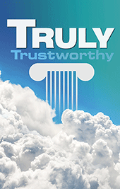 Truly Trustworthy