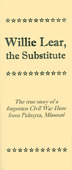 Willie Lear: The Substitute by Major D.W. Whittle