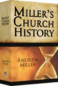 Miller's Church History by Andrew Miller