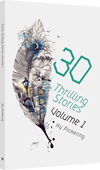 Thirty Thrilling Stories: Volume 1 by Hy Pickering