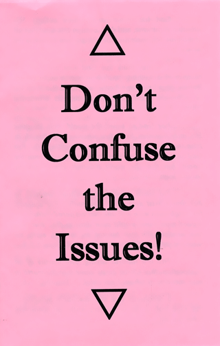 Don't Confuse the Issues!