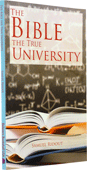 The Bible: The True University by Samuel Ridout