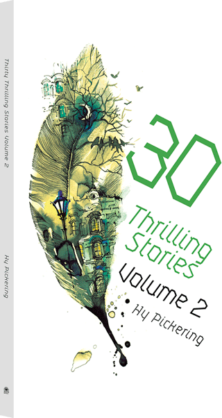 Thirty Thrilling Stories: Volume 2 by Hy Pickering
