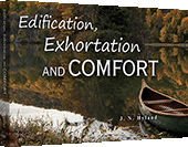 Edification, Exhortation and Comfort by James Nelson Hyland