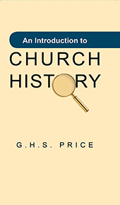 An Introduction to Church History by G.H. Stuart Price