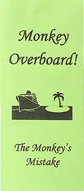 Monkey Overboard!: The Monkey's Mistake by John A. Kaiser