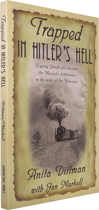 Trapped in Hitler's Hell by Anita Dittman & Jan Markell
