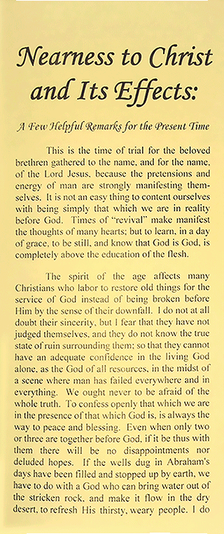 Nearness to Christ and Its Effects: A Few Helpful Remarks for the Present Time by John Nelson Darby