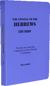 The Epistle to the Hebrews by Stanley Bruce Anstey