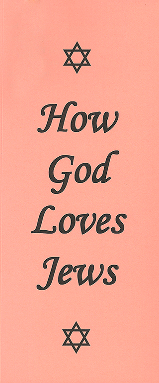 How God Loves Jews by John A. Kaiser