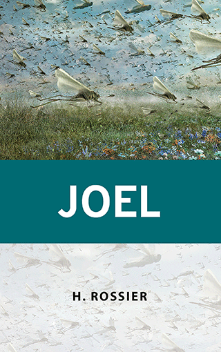 Joel by Henri L. Rossier